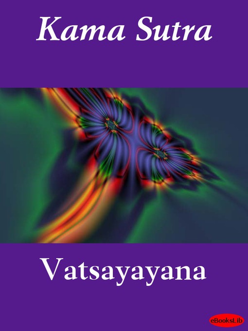 Title details for The Kama Sutra by Vatsayayana - Available